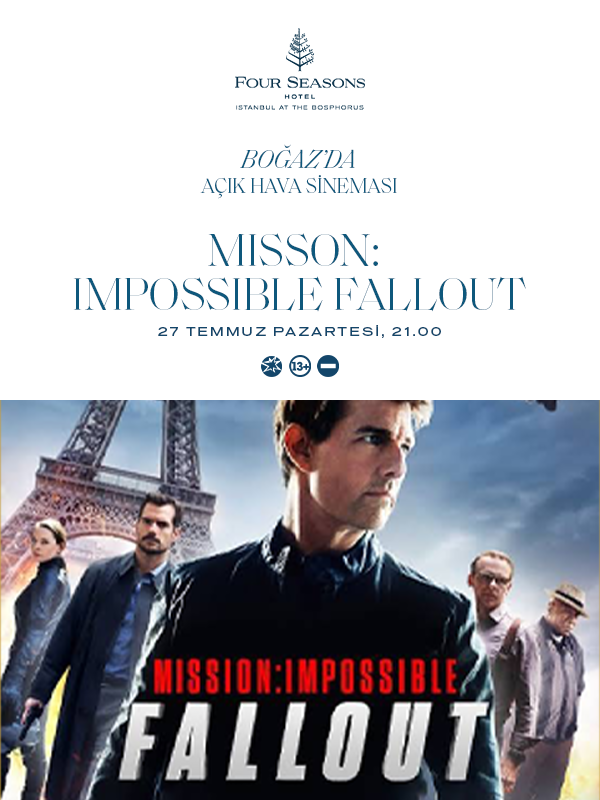 Boğaz'da Açık Hava Sineması - Mission: Imposible-Fallout