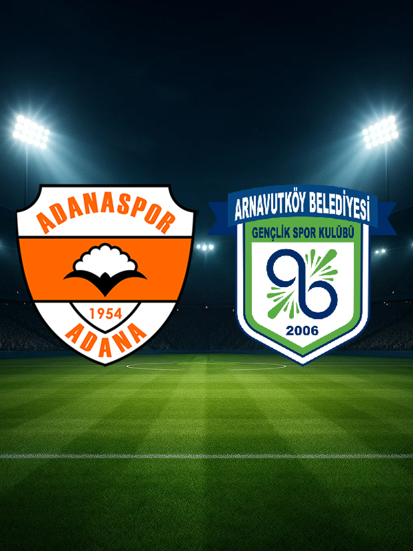 Adanaspor A.Ş. - ARKENT Arnavutköy Belediyesi Futbol SK