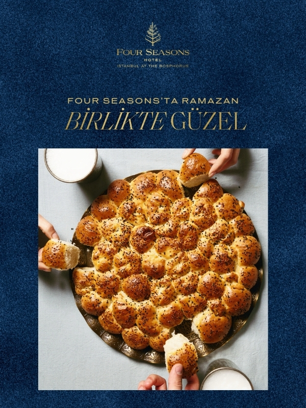 Four Seasons’ta Ramazan Birlikte Güzel