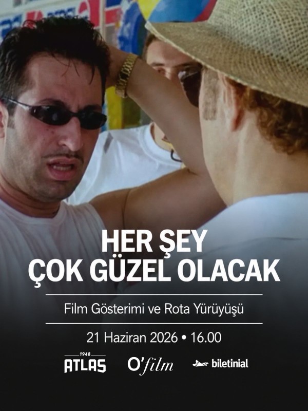 Her Şey Çok Güzel Olacak Film Gösterimi & Sine-masal Rota Yürüyüşü