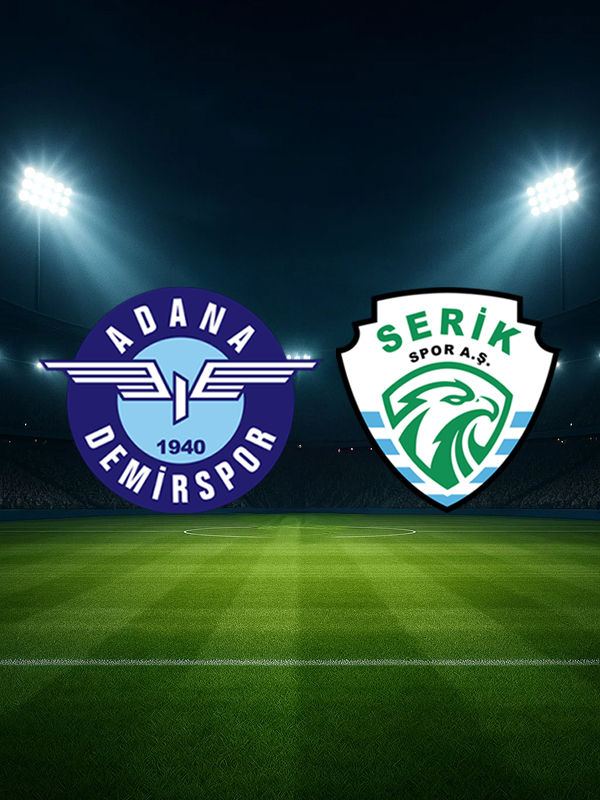 Adana Demirspor A.Ş. - Serik Spor Futbol A.Ş.