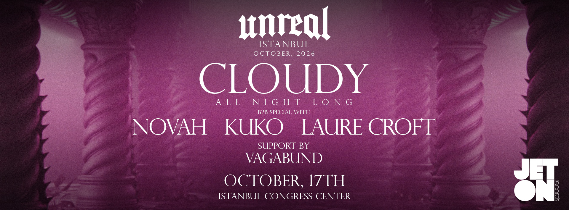 Unreal x Jeton: Cloudy All Night Long B2B Special