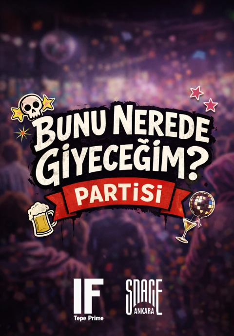 “Bunu Nerede Giyeceğim?” Partisi