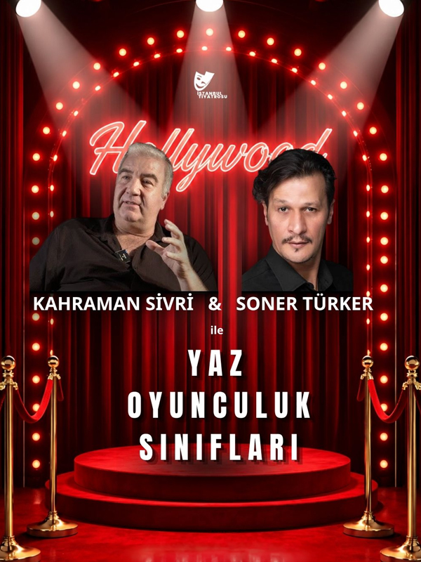 Kahraman Sivri & Soner Türker ile Yaz Oyunculuk Atölyesi