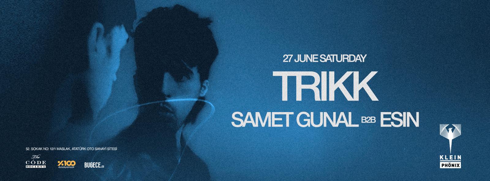 Trikk + Samet Gunal + Esin | Klein Phönix