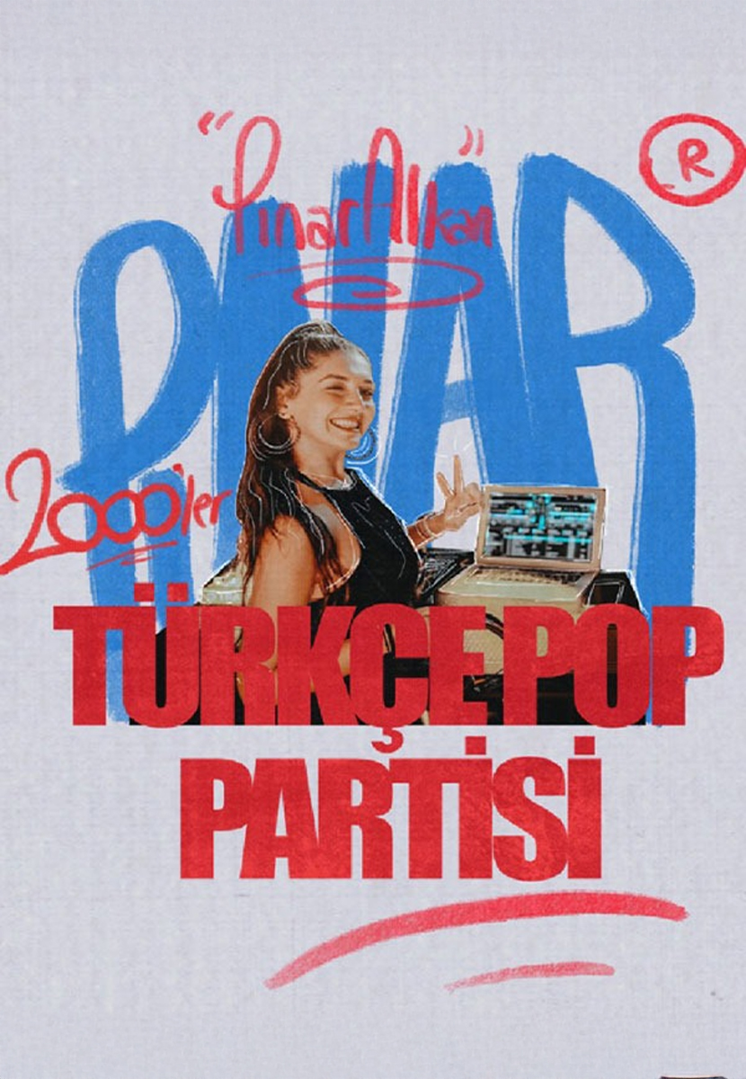 Pınar Alkan ile Büyük 2000'ler Türkçe Pop Partisi