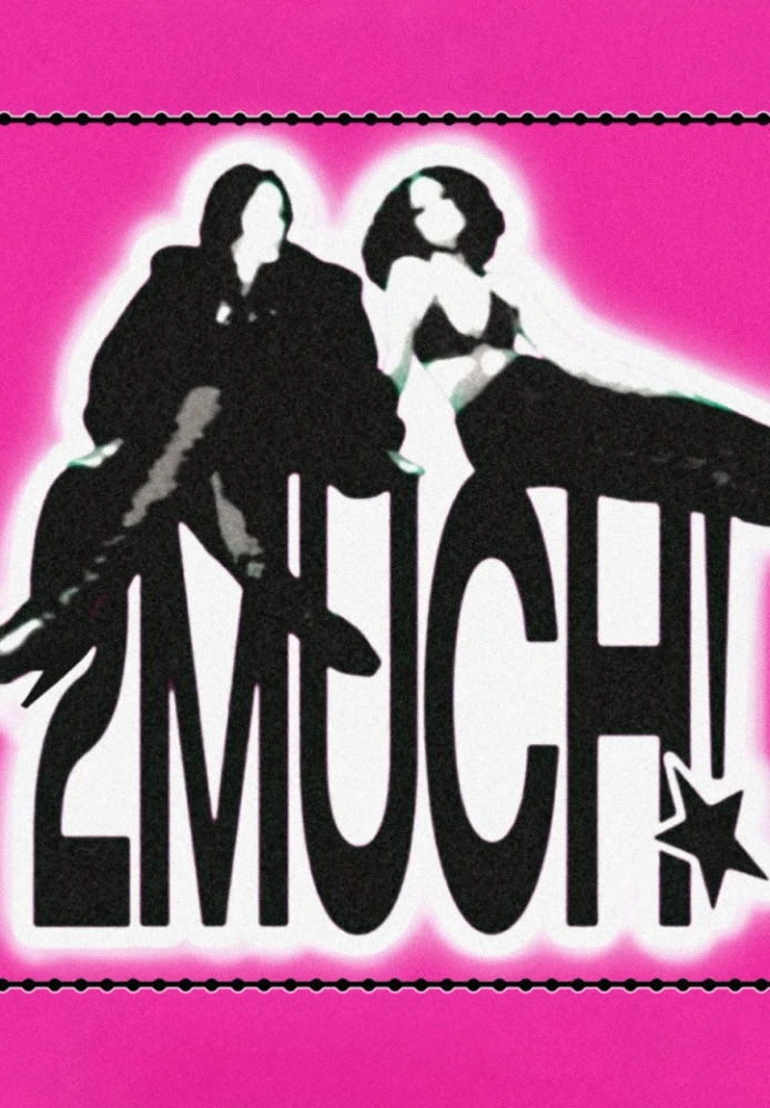 2MUCH!