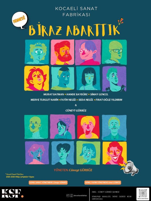 Biraz Abarttık