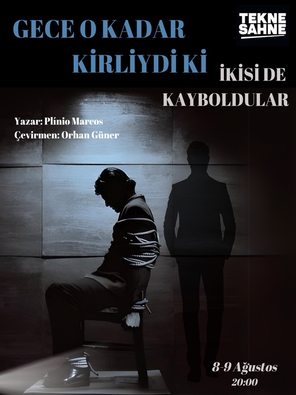 Gece O Kadar Kirliydi Ki İkisi de Kayboldular