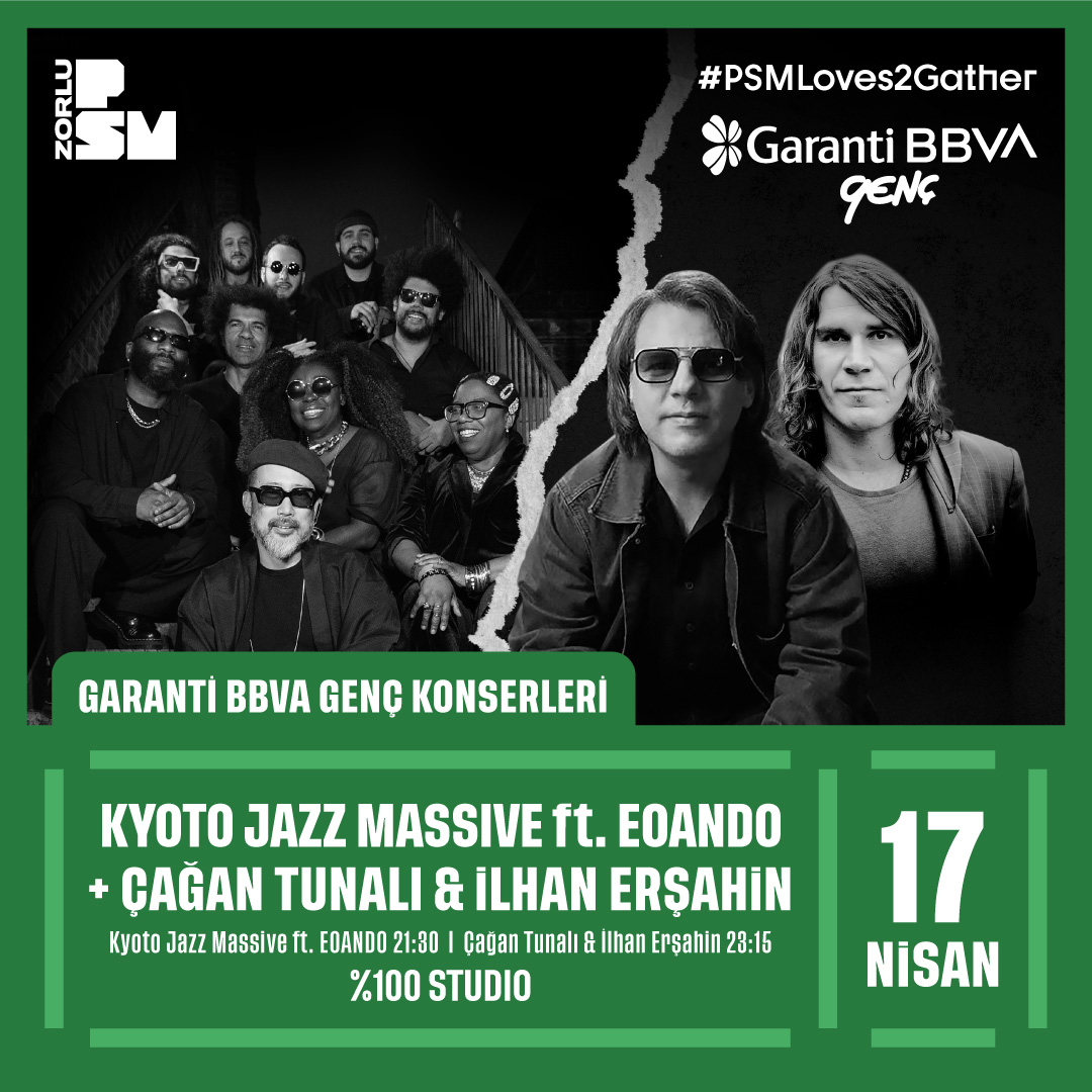 Garanti BBVA Genç Konserleri: Kyoto Jazz Massive ft. Eoando + Çağan Tunalı - İlhan Erşahin