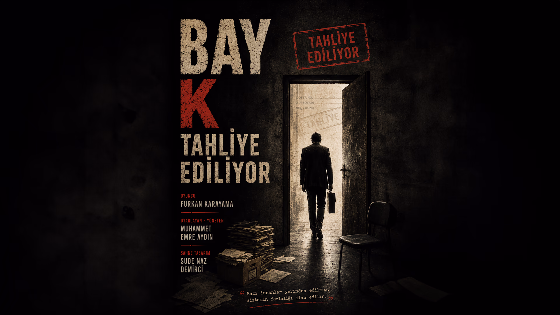 Bay K Tahliye Ediliyor
