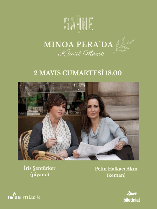 Pelin Halkacı Akın (keman) & İris Şentürker (piyano)