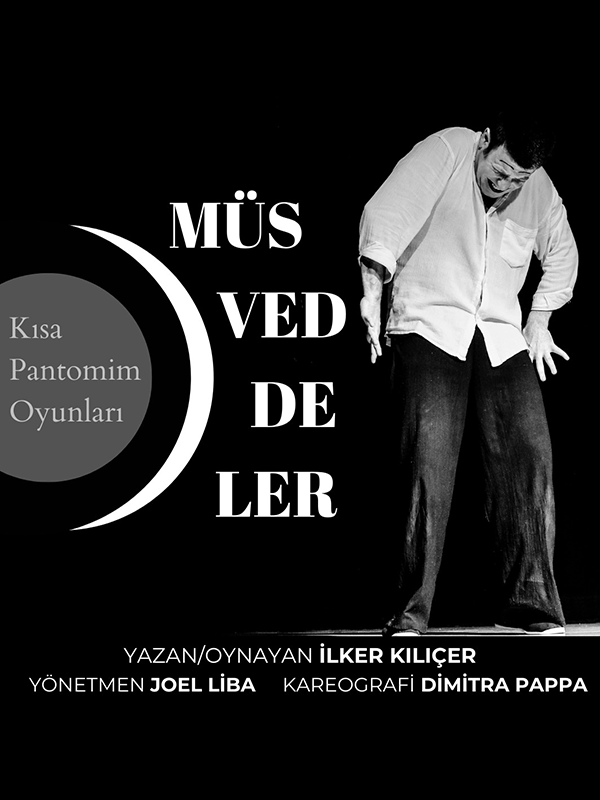 Müsveddeler - Pandomim Gösteri