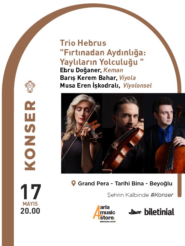 Trio Hebrus  "Fırtınadan Aydınlığa: Yaylıların Yolculuğu"