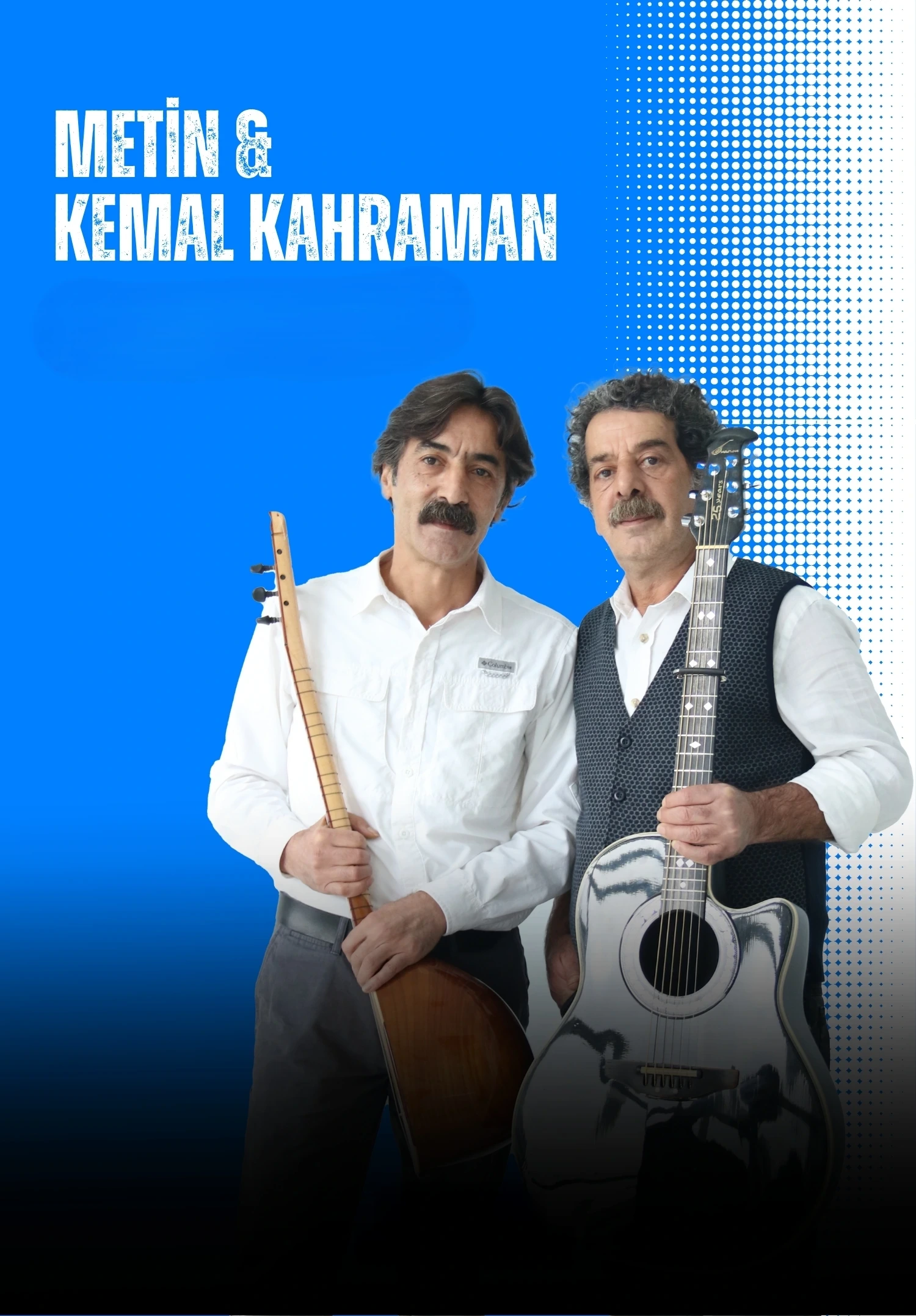 Metin & Kemal Kahraman Konseri