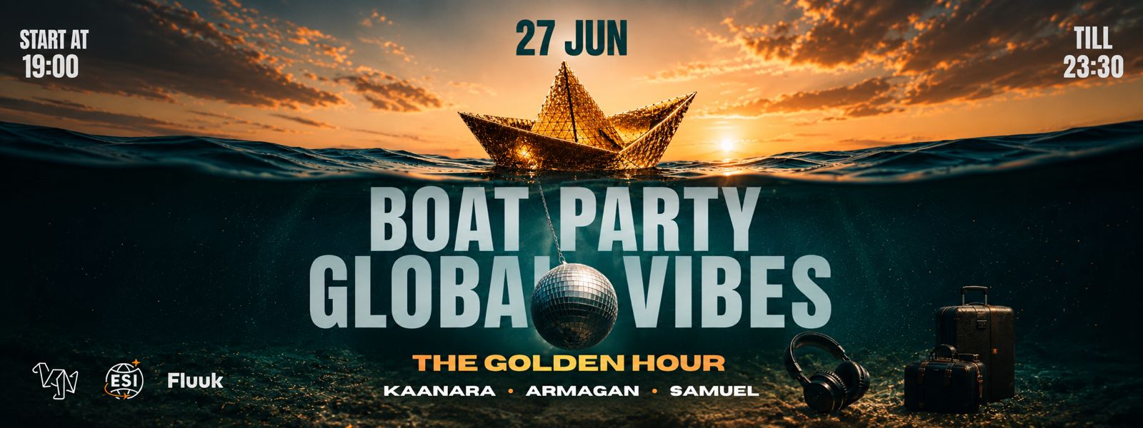  GLOBAL  BOAT VIBES VI — THE GOLDEN HOUR EXPERIENCE 🌊