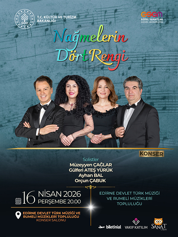 Nağmelerin Dört Rengi - Edirne Devlet Türk Müziği Ve Rumeli Müzikleri Topluluğu