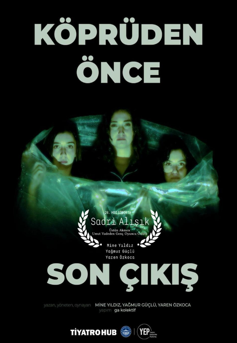 Köprüden Önce Son Çıkış