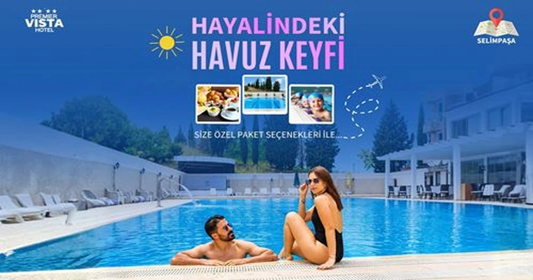 Selimpaşa Premier Vista Hotel’de Günübirlik Havuz Keyfi