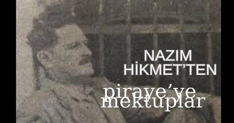 Nazım Hikmet'ten Piraye'ye Mektuplar I İzmit