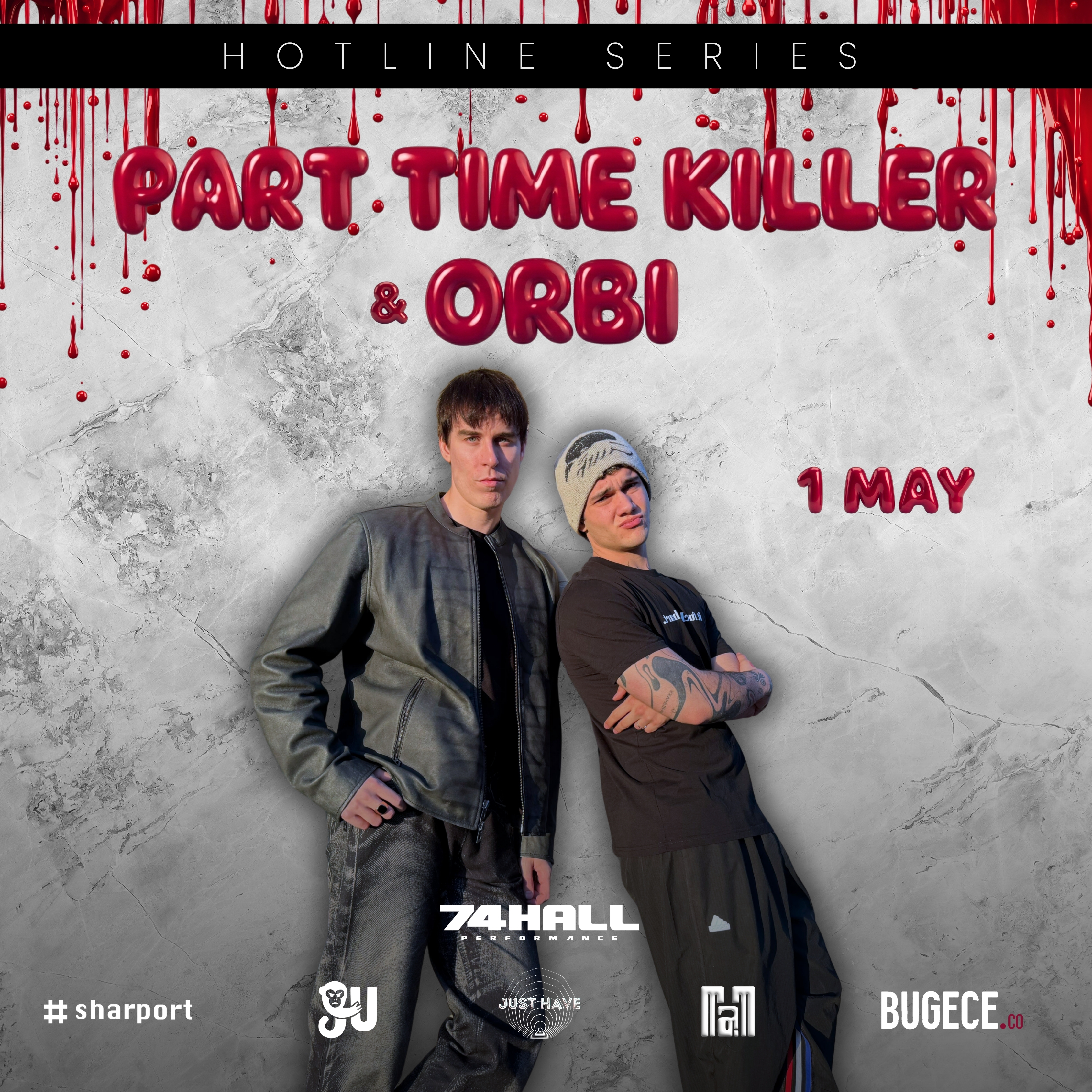 HOTLINE SERIES - PART TIME KILLER & ORBI