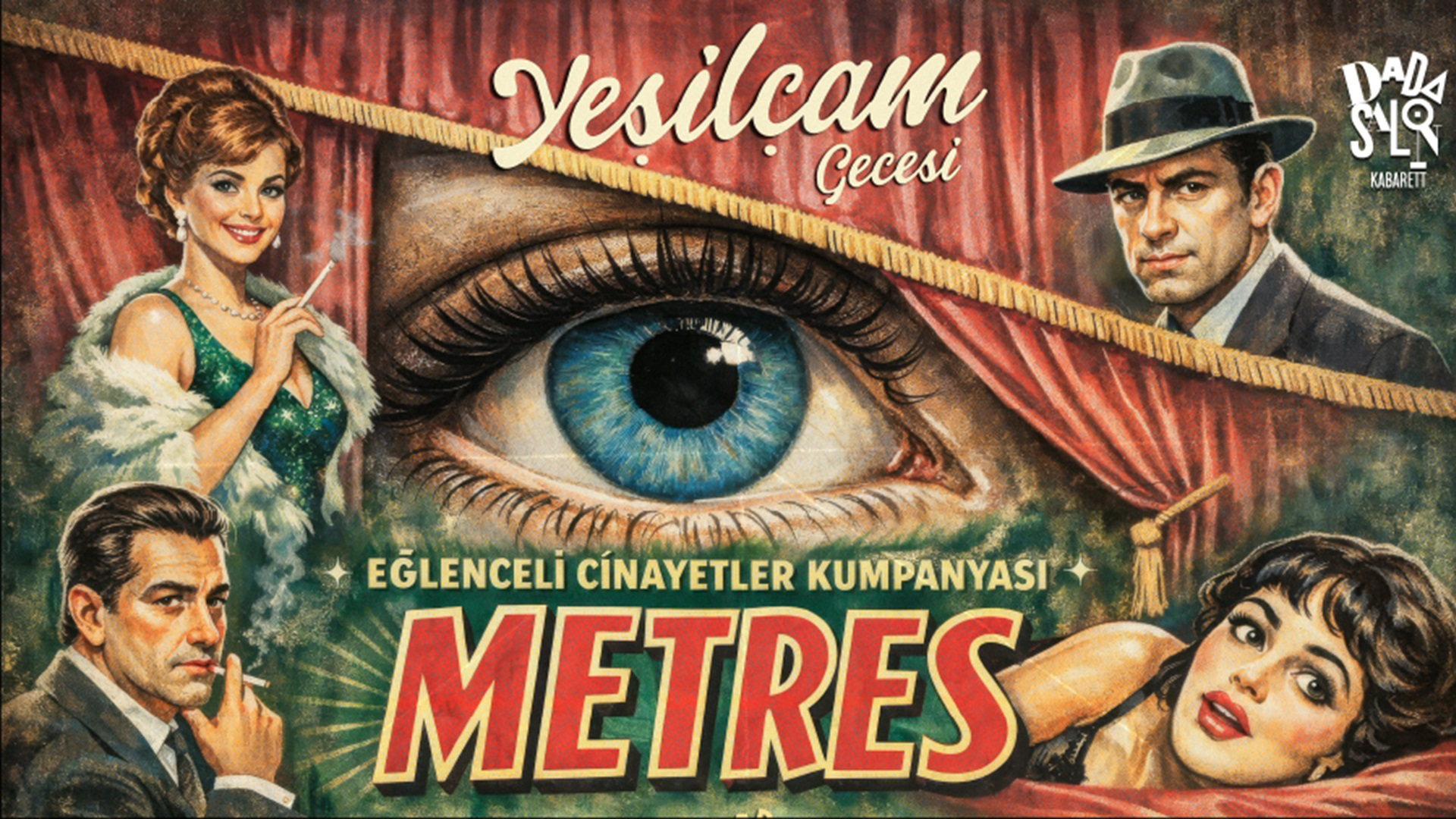 Eğlenceli Cinayetler Kumpanyası - Metres Yeşilçam Gecesi