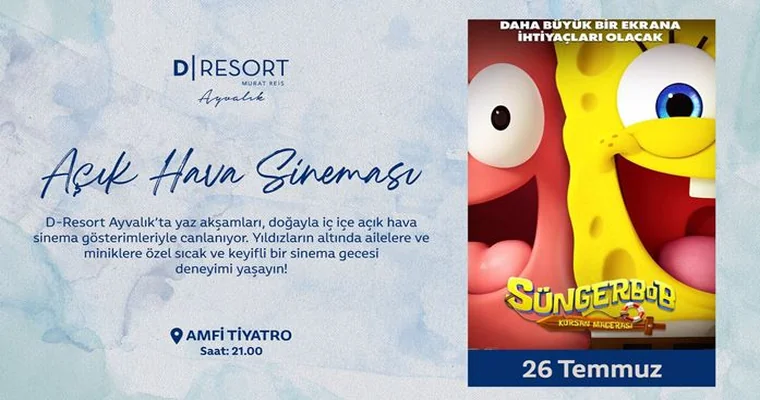 D-Resort Ayvalık, Açık Hava Sineması: SüngerBob: Korsan Macerası