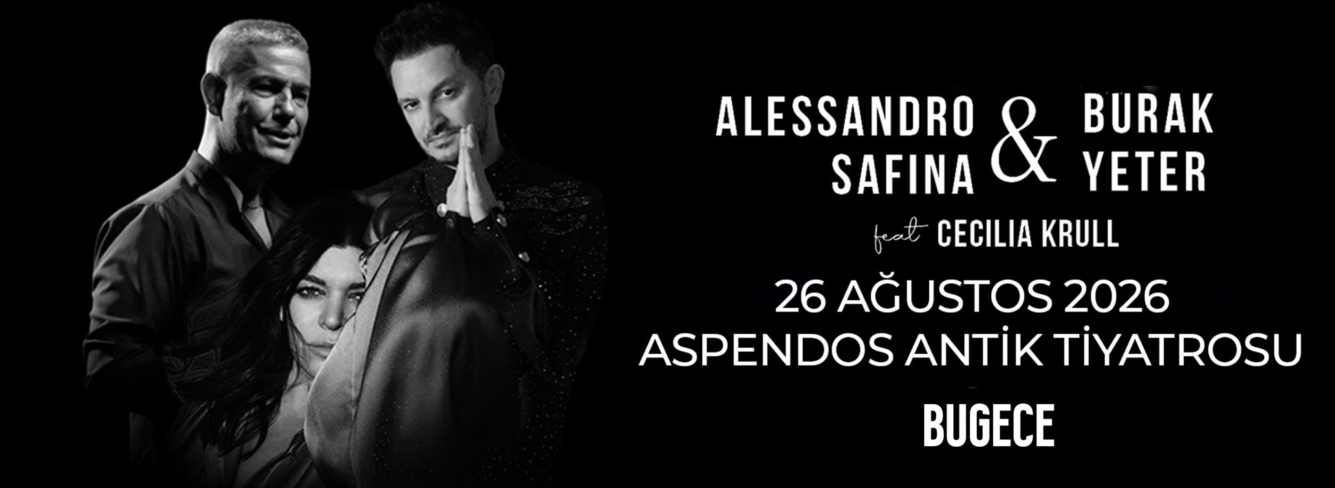 Alessandro Safina & Burak Yeter Senfoni Orkestrası - 26 Ağustos