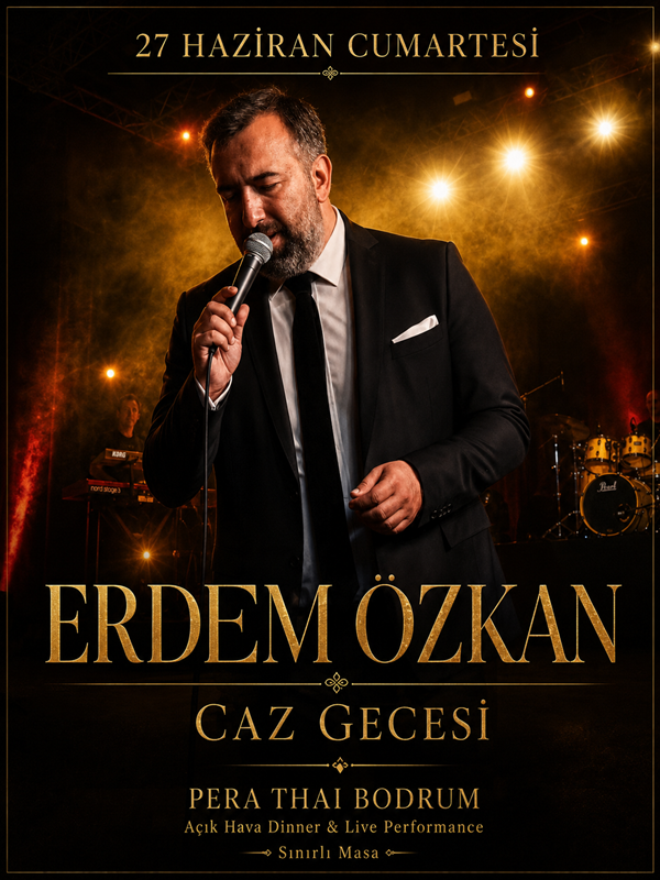Erdem Özkan Canlı Performans | Pera Thai Bodrum