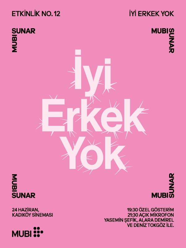 MUBI Sunar: İyi Erkek Yok