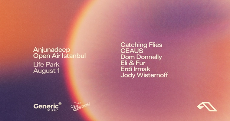 Anjunadeep Open Air İstanbul