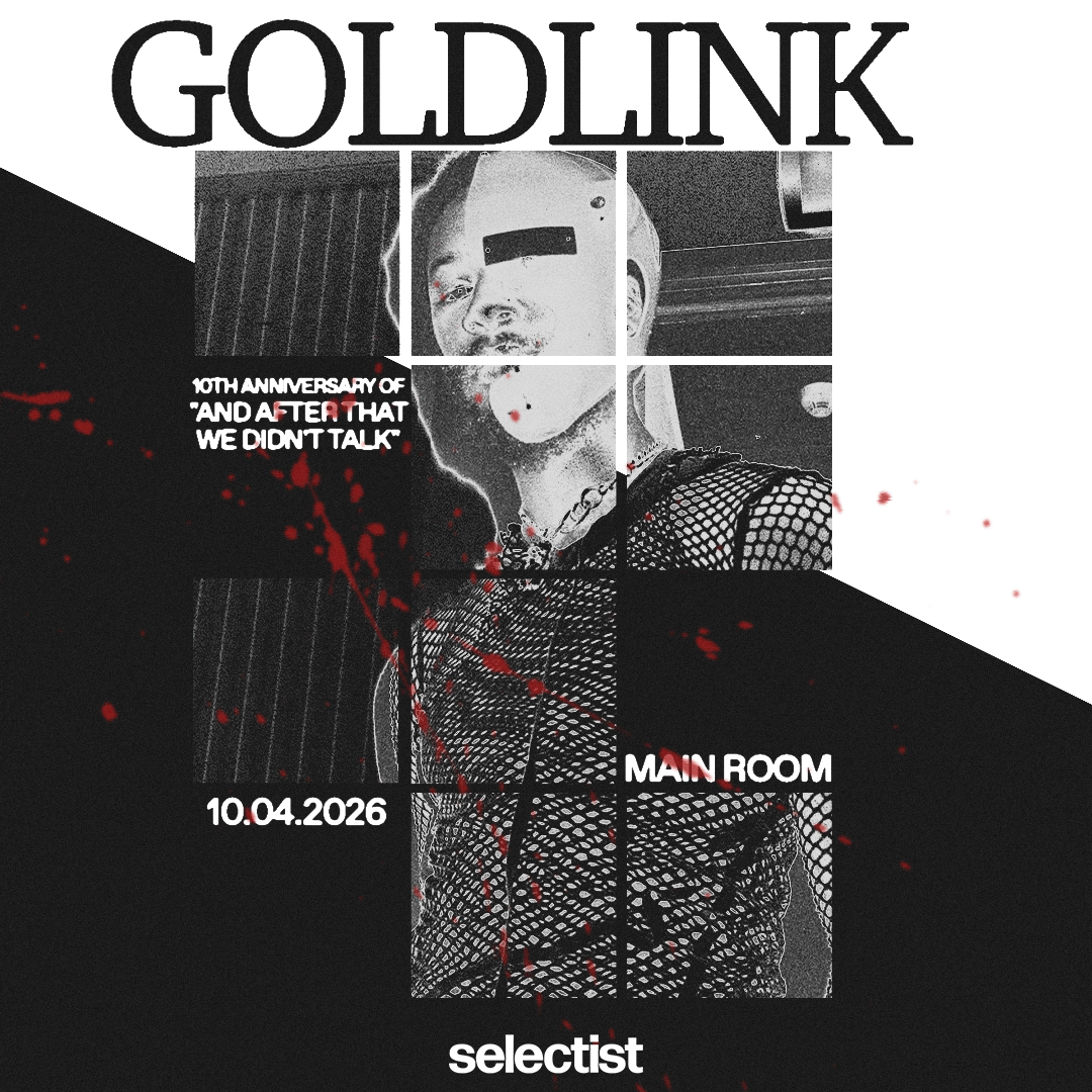GOLDLINK: 10th Anniversary of "And After That We Didn't Talk"