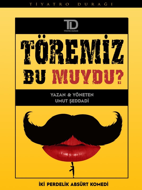 Töremiz Bu Muydu?