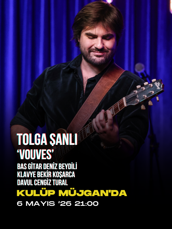Tolga Şanlı ‘Vouves’