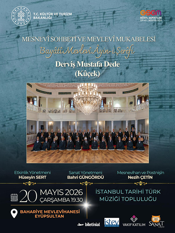 Mesnevî Sohbeti ve Mevlevî Mukabelesi - İstanbul Tarihi Türk Müziği Topluluğu