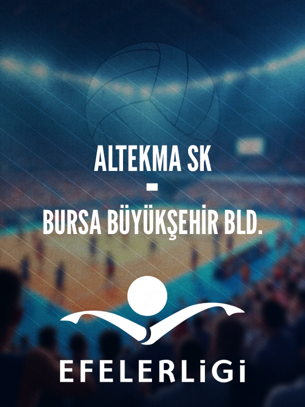 Altekma SK - Bursa Büyükşehir Bld. Play-Off 7-8 Maçı