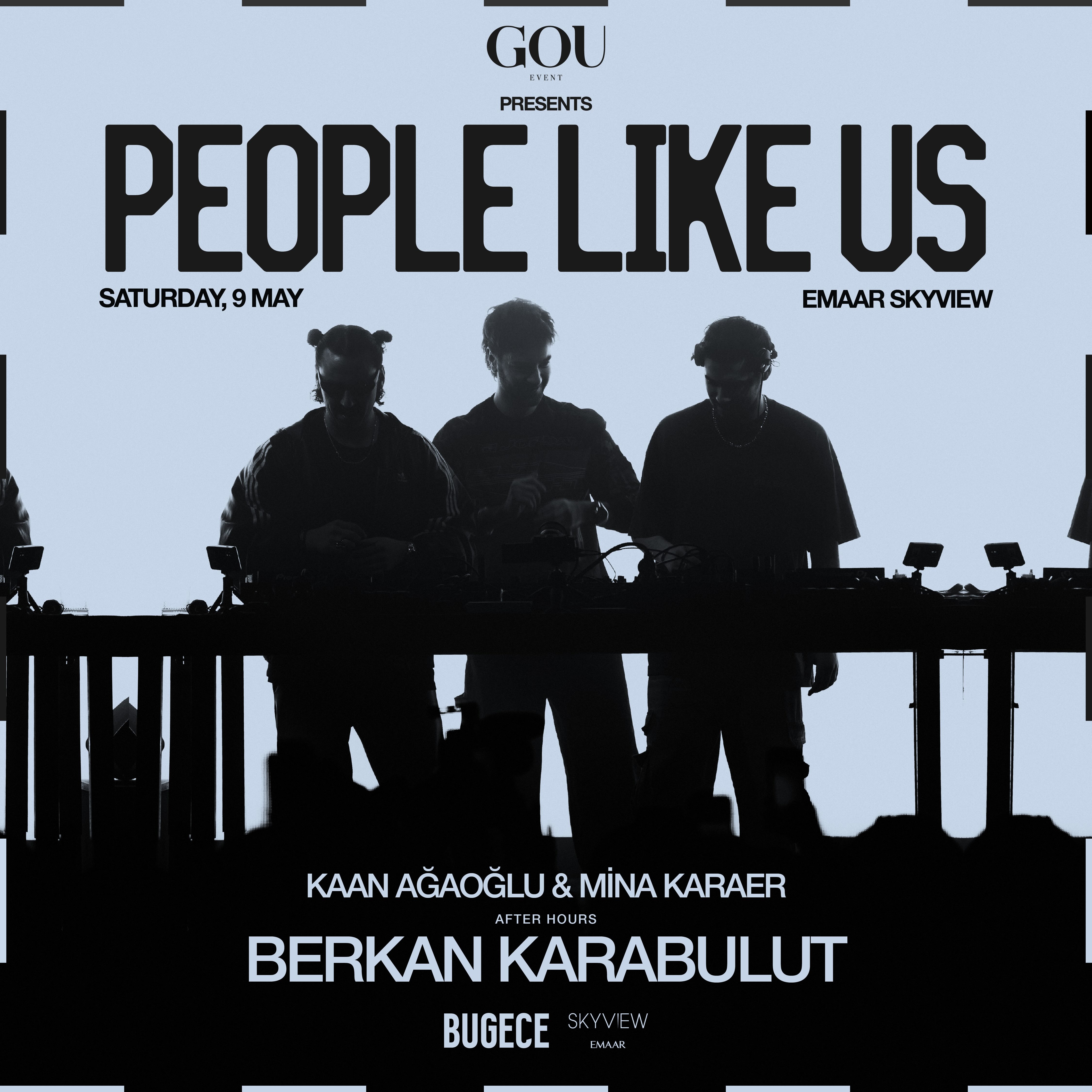 GOU Event Presents: People Like Us