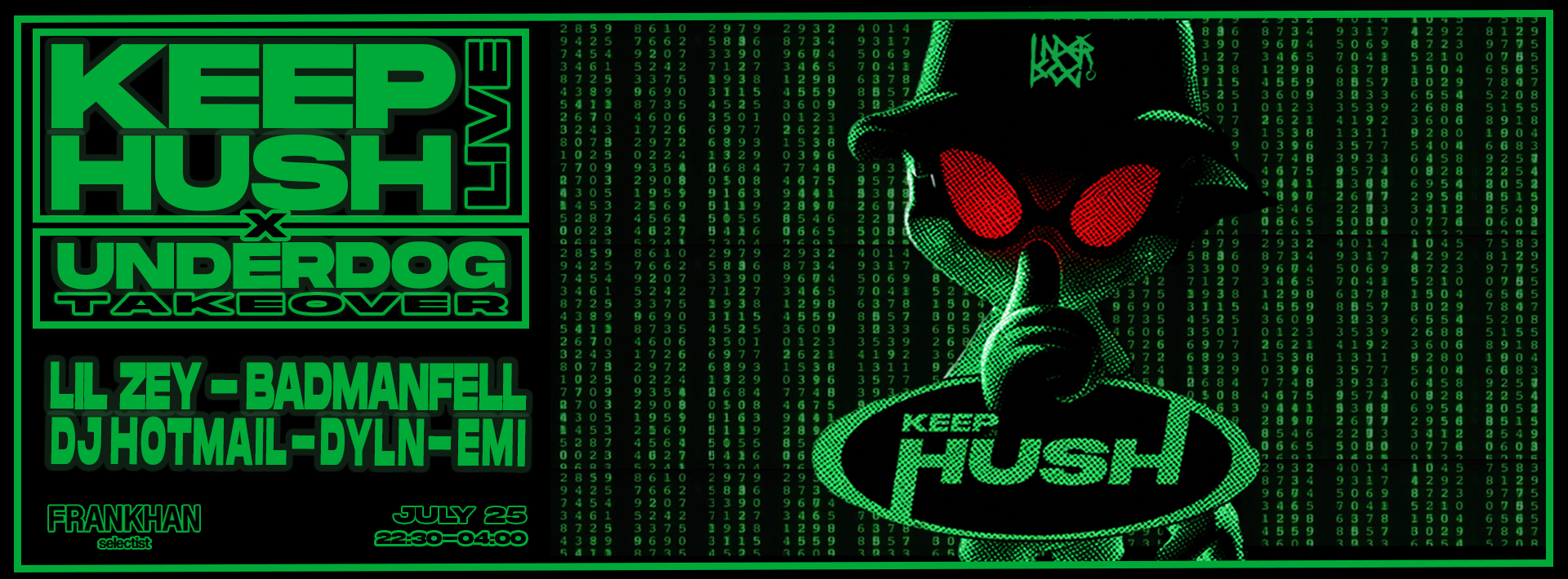 Keep Hush x Underdog Takeover 