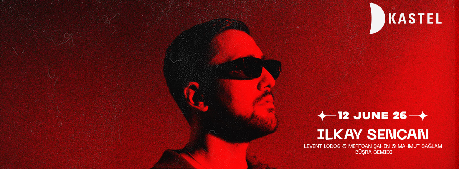 ORGANIZACTION & SPECIAL EVENT PRESENT: ILKAY SENCAN 
