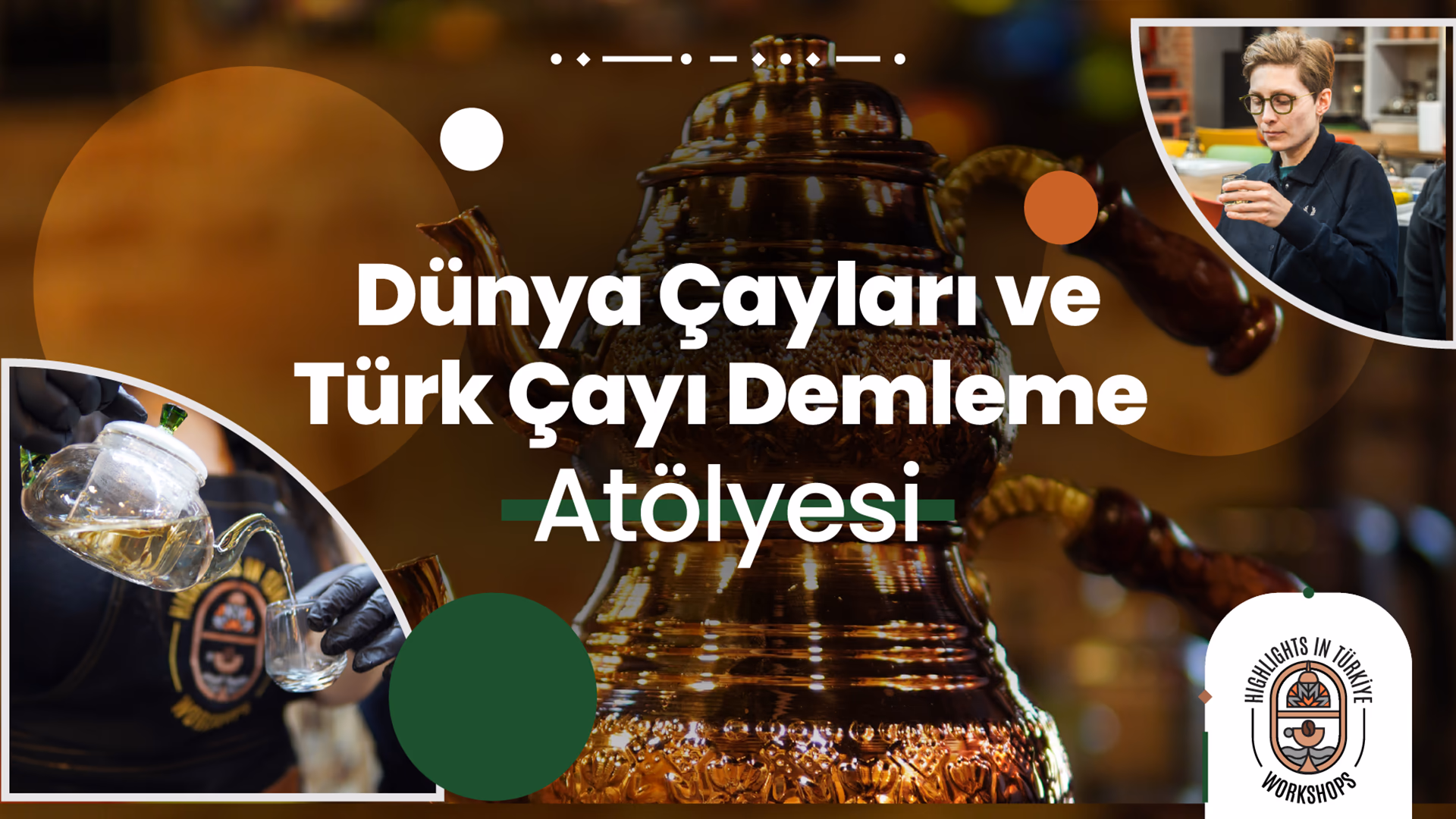 Dünya Çayları ve Türk Çayı Demleme