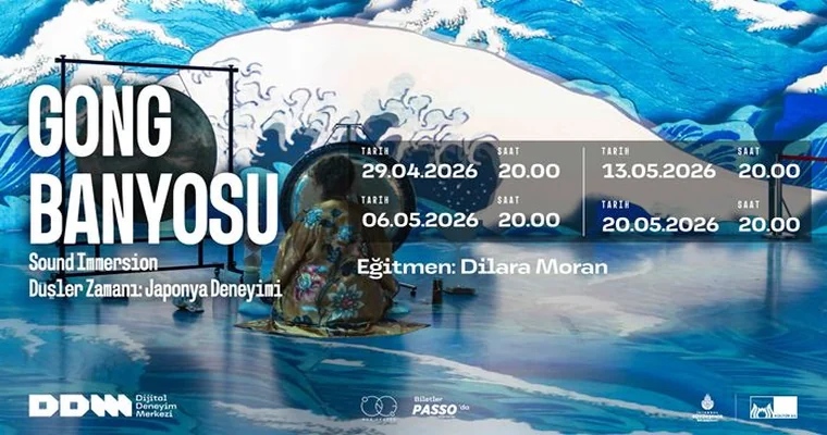 20 Mayıs | Gong Banyosu