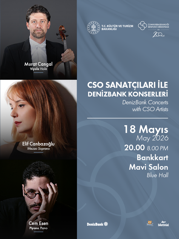 CSO Sanatçıları ile DenizBank Konserleri 18 Mayıs