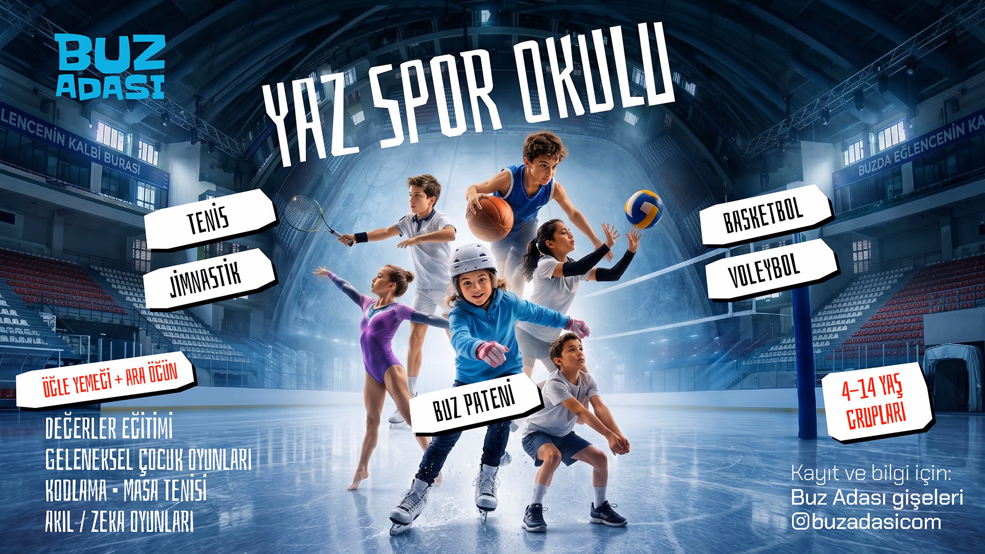 BUZ ADASI YAZ SPOR OKULU 1.Dönem 29 Haziran 2026-17 Temmuz 2026