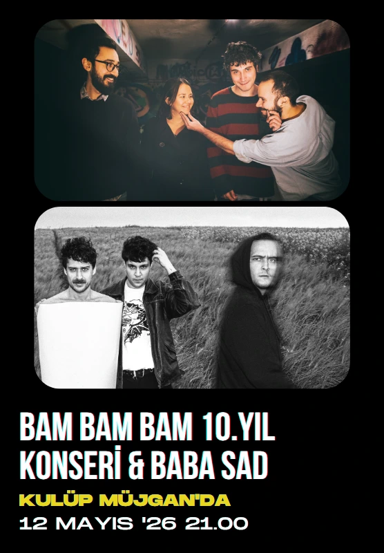 Bam Bam Bam 10. Yıl Konseri & Baba Sad