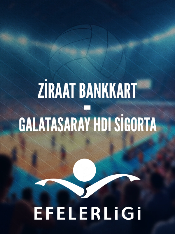 Ziraat BANKKART - Galatasaray HDI SİGORTA Play-Off Final
