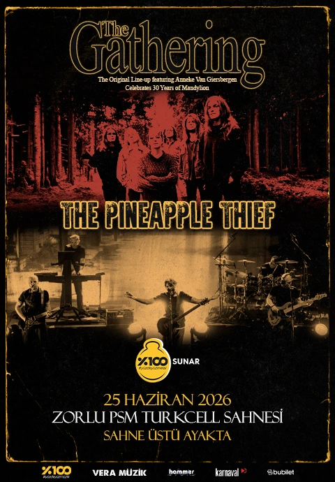 %100 Metal Sunar: The Gathering, The Pineapple Thief