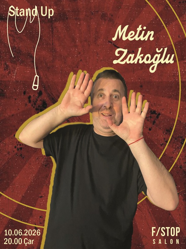 Metin Zakoğlu Stand Up