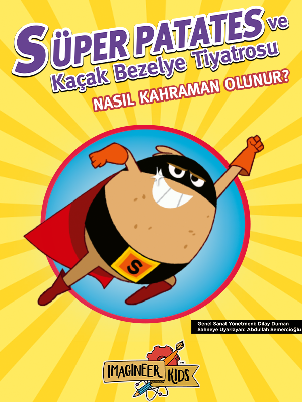 Süper Patates Ve Kaçak Bezelye - Nasıl Kahraman Olunur?