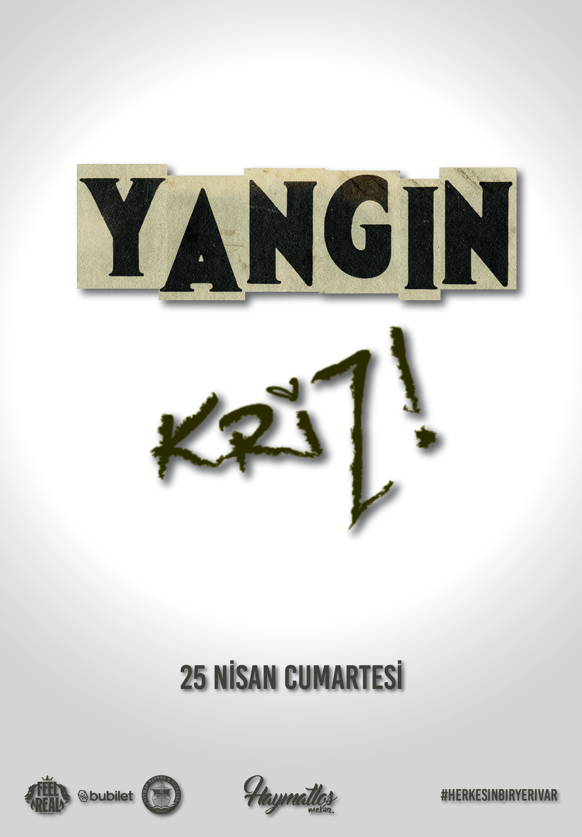 Kriz! ve Yangın