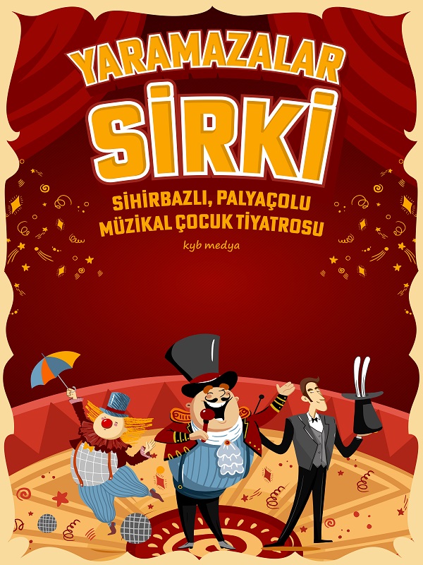 Yaramazlar Sirki Çocuk Tiyatrosu